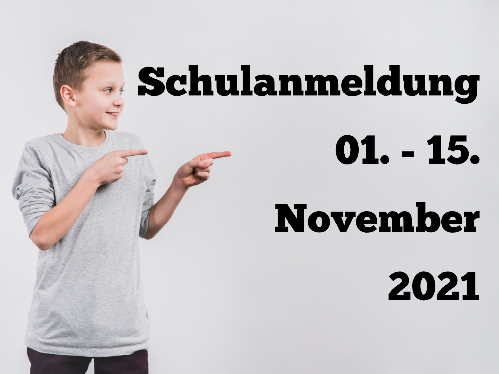 Schulanmeldung (Schuljahr 2022)